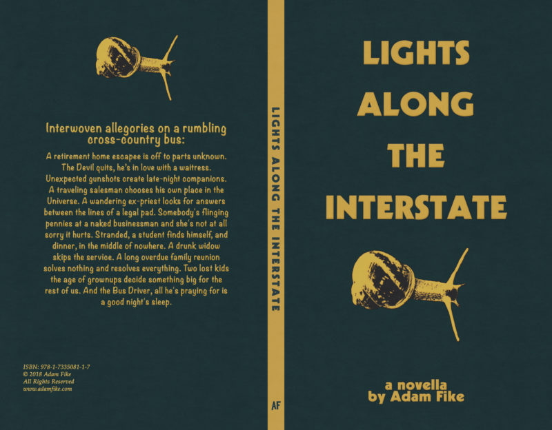 Lights Along The Interstate, A Novella By Adam Fike